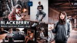 Download BLACKBERRY Lightroom Mobile Presets DNG of 2020 for Free | BLACKBERRY Mobile Lightroom Preset DNG of 2020 Download free | How to Edit Like BLACKBERRY Tone