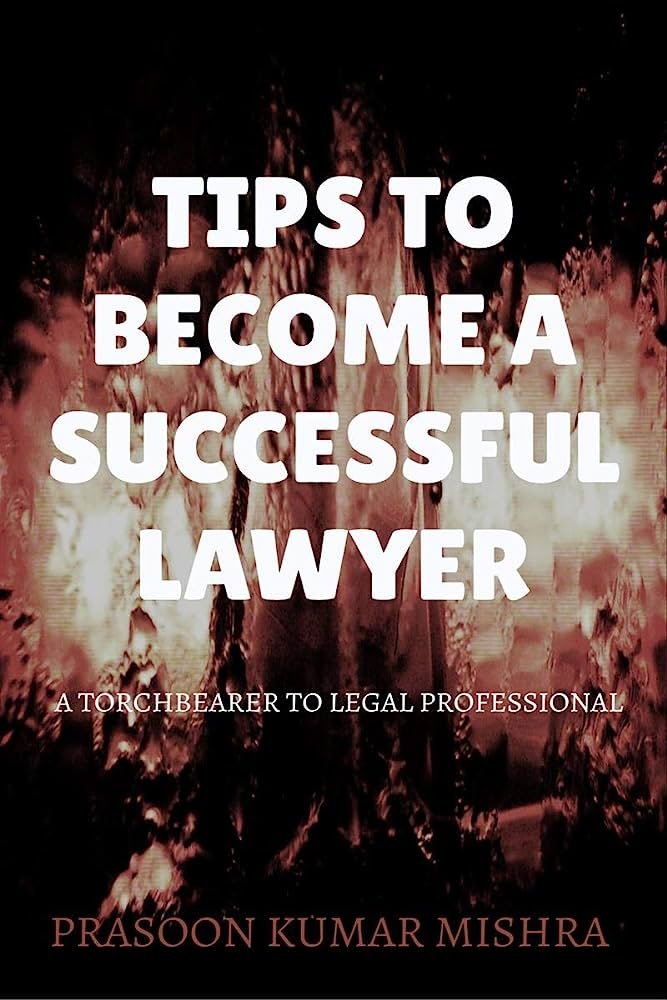 10 Ways to Become a More Successful Lawyer