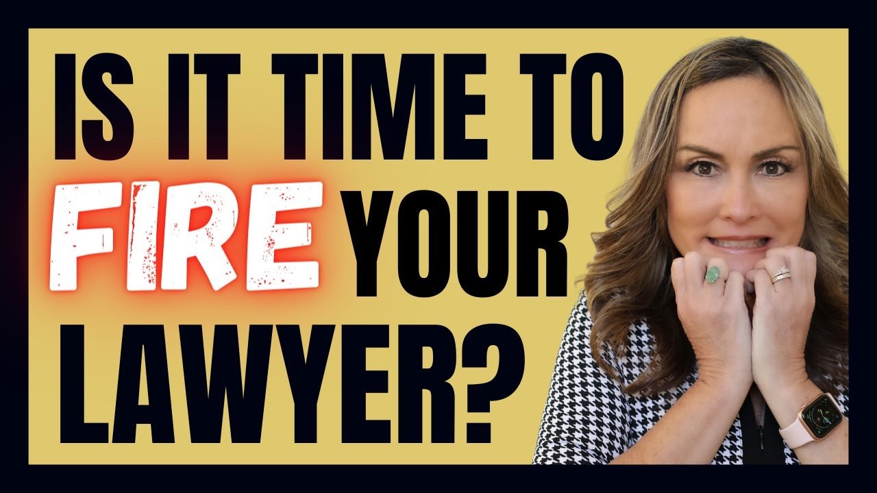 5 Signs You Need to Fire Your Current Lawyer