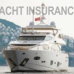 Understanding Yacht Insurance: 5 Key Facts You Must Know