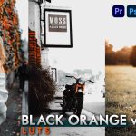 Black and Orange v3 LUTs 2023 | Free Download