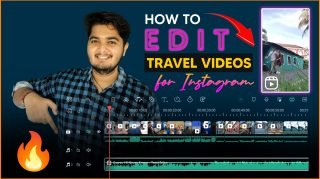 How to Edit Travel Videos for Instagram in 2023