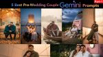Top 5 Best Pre-Wedding Couple Gemini Prompts (Part-1)