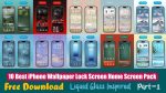 Top 10 Best iPhone Wallpapers of 2026 (Part-1) Lock Screen & Home Screen